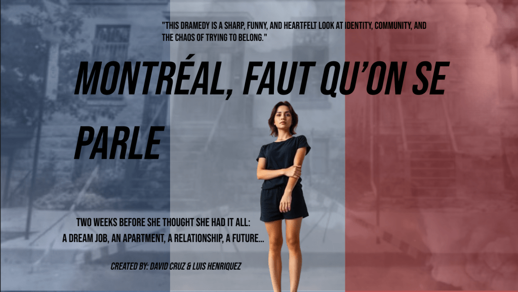 Montréal, faut qu'on se parle (feature film)